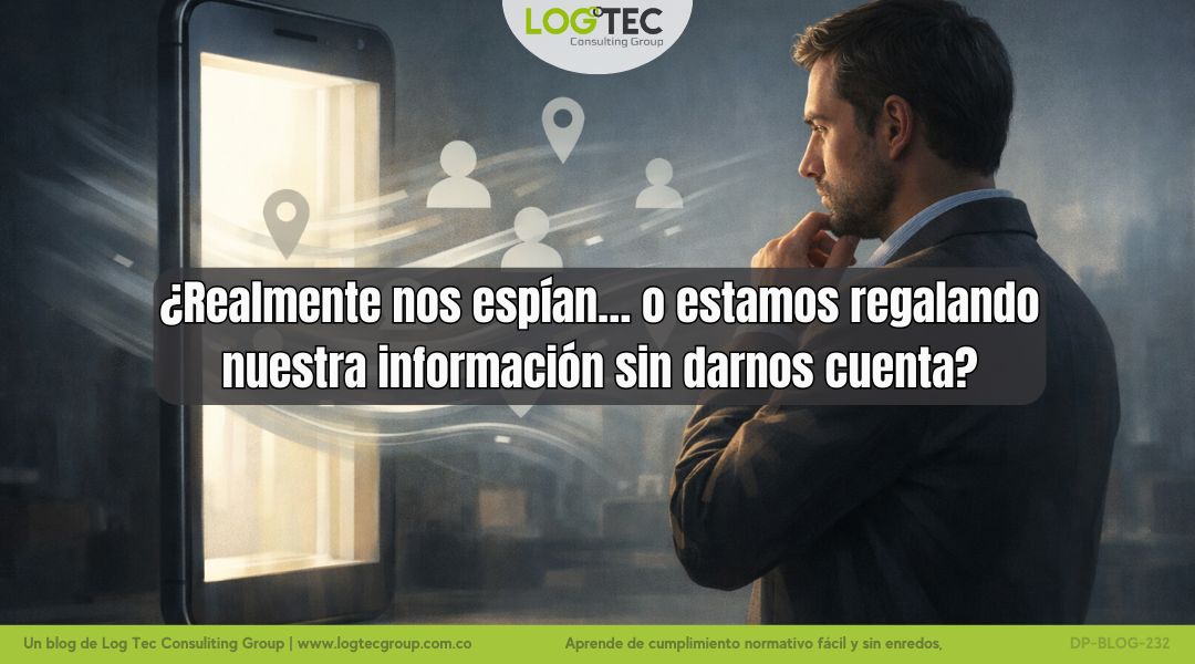 ¿Realmente nos espían… o estamos regalando nuestra información sin darnos cuenta?